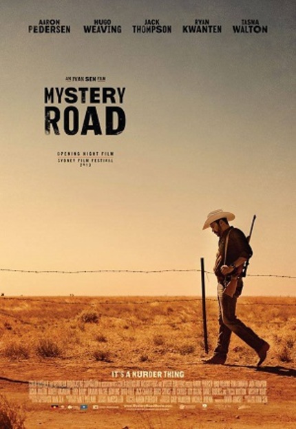 Sydney Film Festival 2013 Opens Tomorrow With Indigenous Thriller MYSTERY ROAD